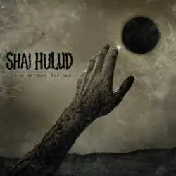 Shai Hulud : Reach Beyond the Sun
